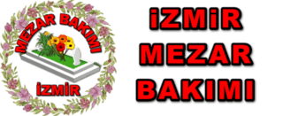 İzmir Mezar Bakımı